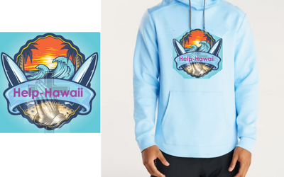 Help Hawaii Concept Ideas $77 for 2 Hoodies one Front and one Front and Back Apparel Rediscover Islands of Hawaii Black T-Shirt Front and Back